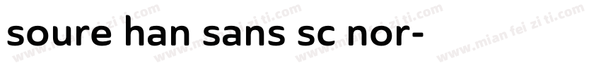 soure han sans sc nor字体转换